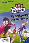 Schokoeis mit Ketschup (Pssst! Unser Geheimnis, #11)