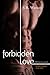 Forbidden Love (Forbidden Trilogy, #2)