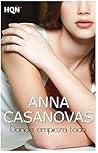 Donde empieza todo by Anna Casanovas
