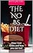 The No BS Diet: How I lost ...