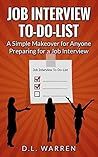 Job Interview To-Do-List: A Simple Makeover for Anyone Preparing for a Job Interview