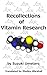 Recollections of Vitamin Re...