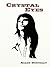 Crystal Eyes