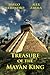 Treasure of the Mayan King by Alex Zabala