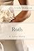 Ruth: A Love Story