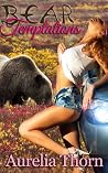 Bear Temptations by Aurelia Thorn
