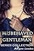 Misbehaved Gentleman: The Three Stages of Ecstasy (COMPLETE SERIES VOL. 1-3 BUNDLE) (ABDL Erotica Romance)