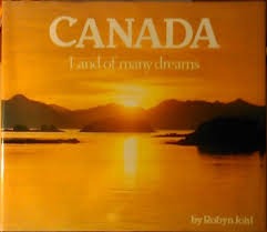Canada: Land of Many Dreams