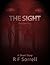 The Sight: The Beginning