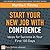 Start Your New Job with Confidence: Ideas for Success in Your First 100 Days