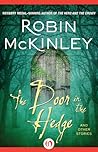The Door in the Hedge by Robin McKinley
