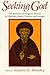Seeking God: The Recovery of Religious Identity in Orthodox Russia, Ukraine, and Georgia (NIU Series in Slavic, East European, and Eurasian Studies)