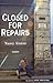 Closed for Repairs: Stories (Lannan Translation Selection (Curbstone Press))