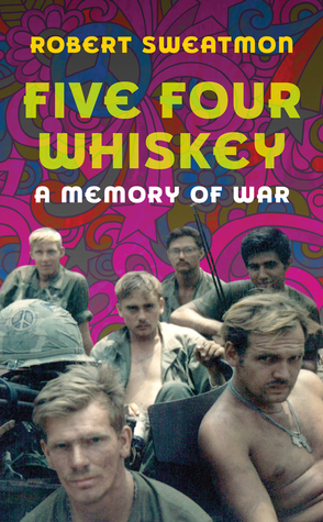Five Four Whiskey: A Memory of War (Hardcover)