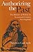 Authorizing the Past: The Rhetoric of History in Seventeenth-Century New England