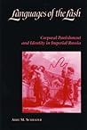 Languages of the Lash: Corporal Punishment and Identity in Imperial Russia Languages of the Lash: Corporal Punishment and Identity in Imperial Russia