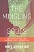 The Mingling of Souls: God'...