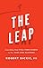 The Leap: Launching Your Full-Time Career in Our Part-Time Economy
