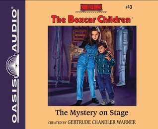 The Mystery on Stage (Library Edition) (Volume 43) (The Boxcar Children Mysteries)