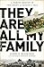 They Are All My Family: A D...