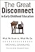 The Great Disconnect in Early Childhood Education by Michael Gramling