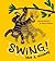 Swing! Like A Monkey