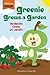 Greenie Grows a Garden (¡Hola, English!)