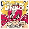 The Great and Mighty Nikko by Xavier Garza The Great and Mighty Nikko by Xavier Garza