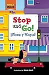 Stop and Go! by Harriet Ziefert
