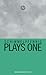 Plays One