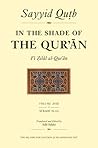In the Shade of the Qur'an Vol. 18 (Fi Zilal al-Qur'an): Surahs 78-114 (Juz' 'Amma)