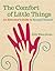The Comfort of Little Things: An Educator's Guide to Second Chances