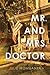 Mr. and Mrs. Doctor