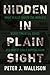 Hidden in Plain Sight: The Untold Story of the Government's Role in the 2008 Financial Crisis
