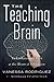 The Teaching Brain: An Evol...