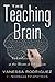 The Teaching Brain: An Evolutionary Trait at the Heart of Education
