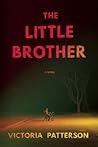 The Little Brother by Victoria Patterson