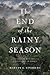 The End of the Rainy Season: Discovering My Family's Hidden Past in Brazil
