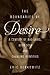 The Boundaries of Desire: A...