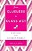From Clueless to Class Act: Manners for the Modern Woman