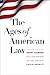 The Ages of American Law (T...