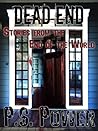Book cover for Dead End: Stories from the End of the World The Definitive Collection