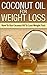 Coconut Oil For Weight Loss...
