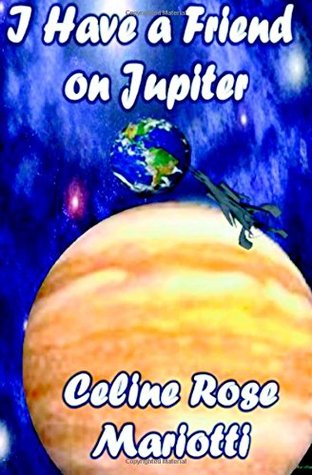 I Have a Friend on Jupiter