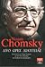 Δύο ώρες διαύγειας: Συνομιλίες του Νόαμ Τσόμσκι με τον Ντενί Ρομπέρ και τη Βερόνικα Ζαράχοβιτς: Σιένα, 22 Νοεμβρίου 1999 (συμπληρωματικά κείμενα μέσω e-mail Παρίσι - Βοστόνη)