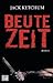 Beutezeit by Jack Ketchum