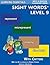 Sight Words Plus Level 9: Sight Words Flash Cards with Critters for Grade 3 & Up (Learning Essentials Math & Reading Flashcard Series)