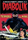 Diabolik anno XV n. 6: Terrore sul mare