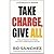 Take Charge, Give All