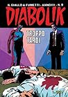 Diabolik anno XV n. 9: Troppo tardi